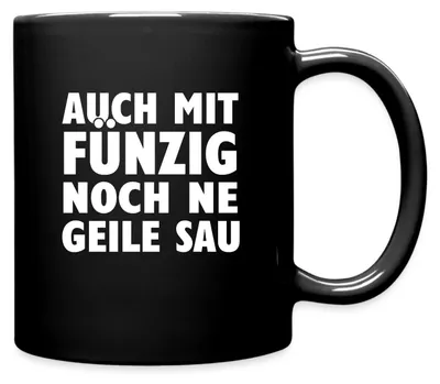 Produktbild von Spreadshirt 50. Geburtstag | Noch Ne Geile Sau Tasse Einfarbig, One size, Schwarz