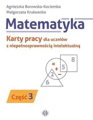 Imagen del producto de Matematyka - Karty pracy dla uczniów z niepełnosprawnością część 3