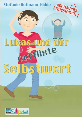 Produktbild von Lukas und der verflixte Selbstwert