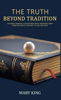 Produktbild von Die Wahrheit jenseits der Tradition