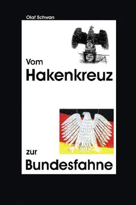 Produktbild von Vom Hakenkreuz zur Bundesfahne