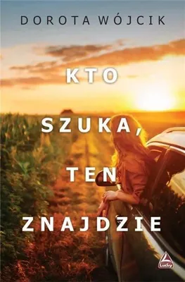 Obrázok produktu pre Kto szuka, ten znajdzie - Dorota Wójcik