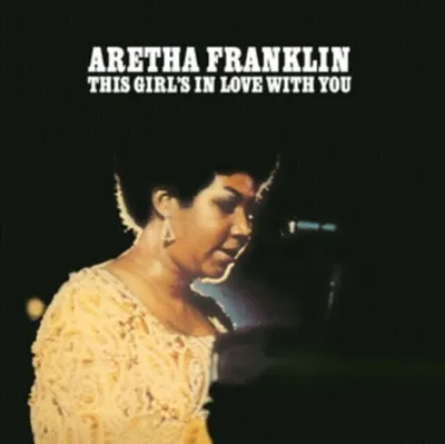 Image de Aretha Franklin - This Girl's In Love With You (Réédition) (LP)