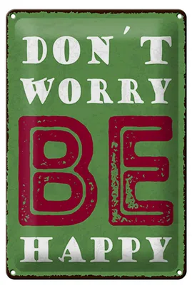 Produktbild von Blechschild Spruch 12x18 cm Don’t worry be Schild
