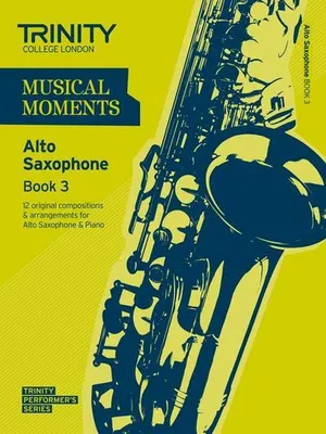 Immagine prodotto di Musical Moments Alto Saxophone Book 3