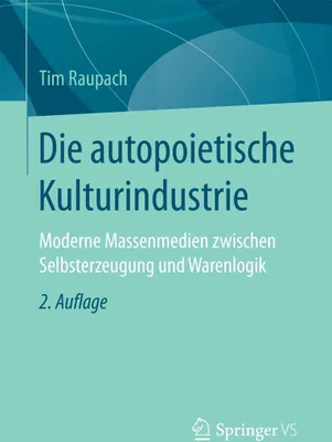 Produktbild von Die autopoietische Kulturindustrie