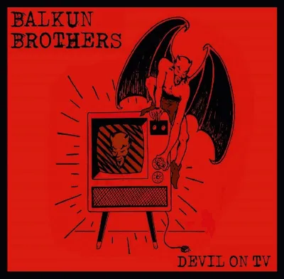 Produktbild von Balkun Brothers-Devil On TV