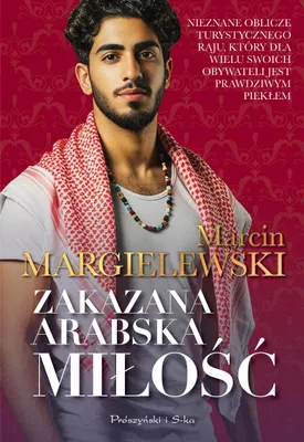 Image de Zakazana arabska miłość - Marcin Margielewski