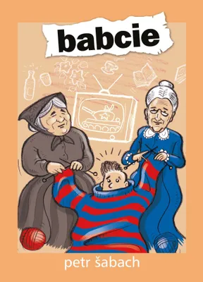 Productafbeelding van Petr Sabach Babcie - powieść obyczajowa, 224 strony, twarda oprawa