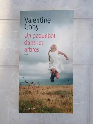 Image de Valentine Goby Un paquebot dans les arbres