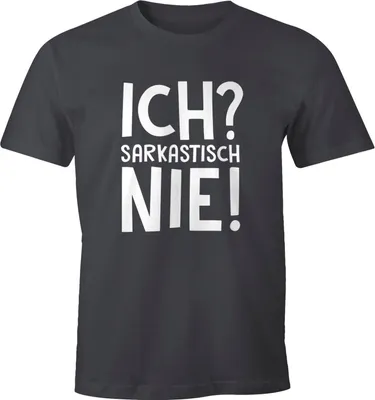 Produktbild von Herren T-Shirt Ich? Sarkastisch? Nie. Fun-Shirt Moonworks® dunkelgrau M