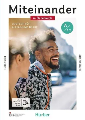 Produktbild von Miteinander in Österreich - Deutsch für Alltag und Beruf A1.2
