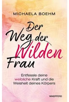 Produktbild von Der Weg der Wilden Frau