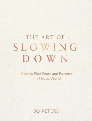 Obrázek produktu pro The Art of Slowing Down