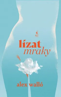 Zdjęcie produktu dla Lízat mraky | Alex Walló