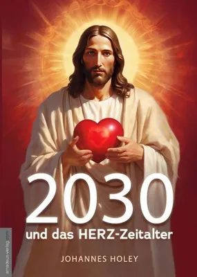 Obrázok produktu pre 2030 und das HERZ-Zeitalter