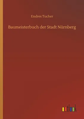 Produktbild von Baumeisterbuch der Stadt Nürnberg