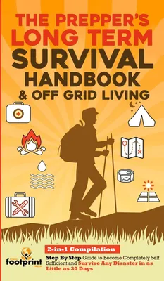Produktbild von The Prepper's Long-Term Survival Handbook & Off Grid Living