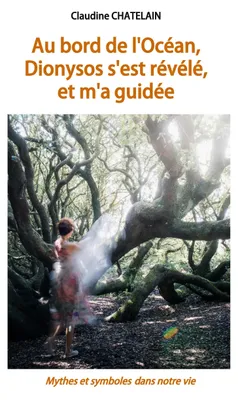 Produktbild von Au bord de l'Océan, Dionysos s'est révélé, et m'a guidée