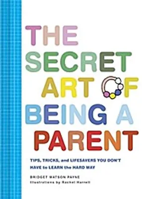 Productafbeelding van The Secret Art of Being a Parent