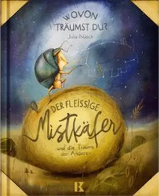 Obrázek produktu pro Der fleißige Mistkäfer und die Träume der Anderen