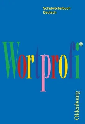 Immagine prodotto di Wortprofi® - Schulwörterbuch Deutsch - Für alle Bundesländer (außer Bayern)