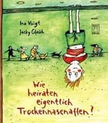 Produktbild von Wie heiraten eigentlich Trockennasenaffen?