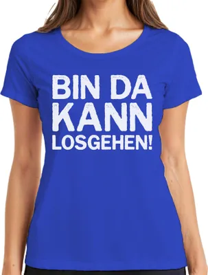 Produktbild von Bin da kann losgehen lustiger Spruch Party Geburtstag Fun Ironie Damen T-Shirt, Blau, 3XL
