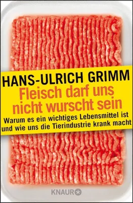 Immagine prodotto di Grimm, H: Fleisch darf uns nicht wurscht sein