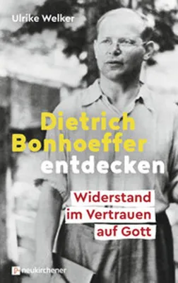 Produktbild von Dietrich. Bonhoeffer entdecken