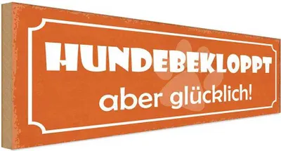 Produktbild von vianmo Holzschild 10x27 cm Hundebekloppt aber glücklich Tier Haustier