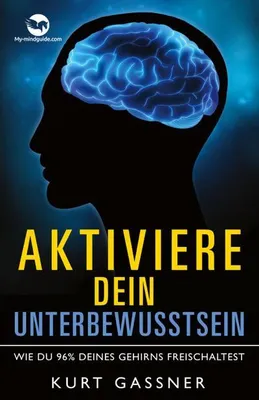 Produktbild von Aktiviere dein Unterbewusstsein