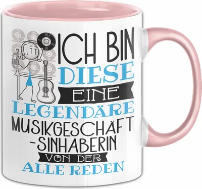 Produktbild von Musikgeschäftsinhaberin Tasse Geschenk Ich Bin Diese Eine Legendäre Musikgeschäftsinhaberin Von Der Alle Reden Geschenkidee Geburtstag Weihnachten (Rosa)