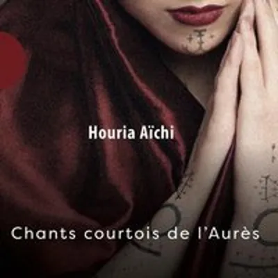 Obrázok produktu pre Houria Aïchi: Chants Courtois De L'Aurès (Hardcoverbook)