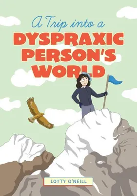 Zdjęcie produktu dla A Trip into a Dyspraxic Person's World