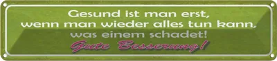 Produktbild von vianmo Blechschild 10x46 cm Gute Besserung Gesund ist man Dekoration Spruch Zitat