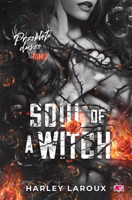 Produktbild von Soul Of A Witch. Przeklęte Dusze. Tom 3