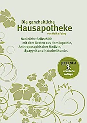 Produktbild von Die ganzheitliche Hausapotheke