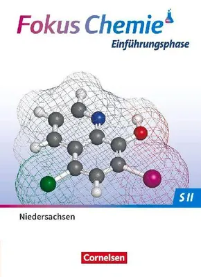 Produktbild von Fokus Chemie Sekundarstufe II. Einführungsphase - Niedersachsen - Schulbuch