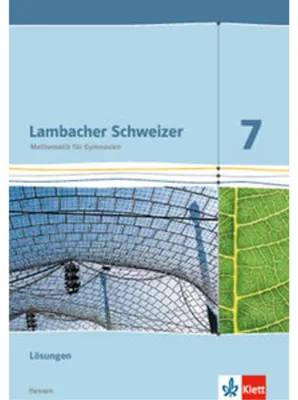 Produktbild von Lambacher Schweizer. 7. Schuljahr G9. Lösungen. Neubearbeitung. Hessen