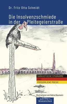 Produktbild von Die Insolvenzschmiede in der Pleitegeierstraße