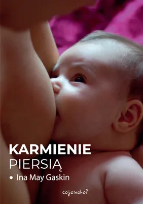 Produktbild von Karmienie piersią - poradnik dla mam Ina May Gaskin