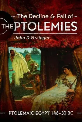 Immagine prodotto di The Decline and Fall of the Ptolemies