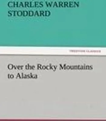 Produktbild von Over the Rocky Mountains to Alaska