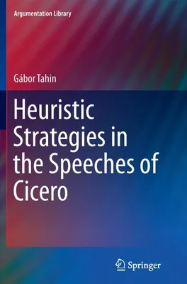 Obrázek produktu pro Heuristic Strategies in the Speeches of Cicero
