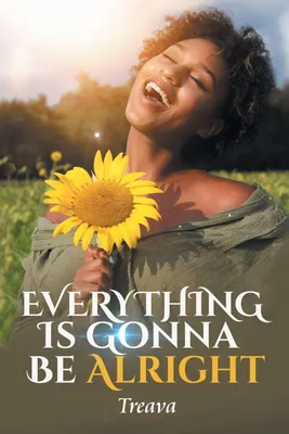Produktbild von Everything Is Gonna Be Alright