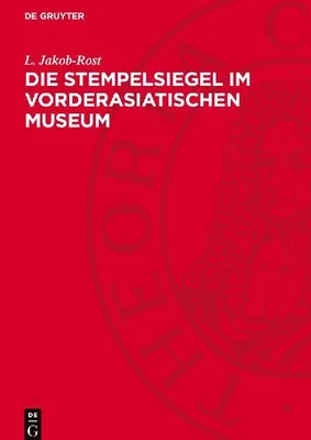 Produktbild von Die Stempelsiegel im Vorderasiatischen Museum