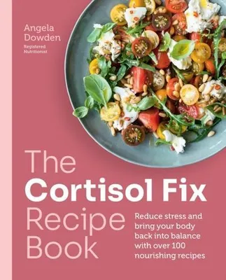 Produktbild von The Cortisol Fix Recipe Book