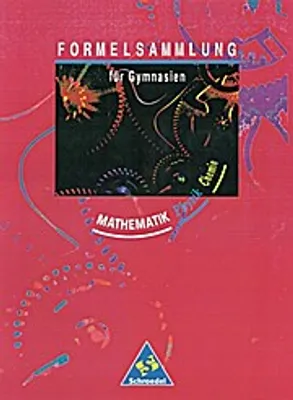Produktbild von Formelsammlung für Gymnasien. Mathematik, Physik, Chemie
