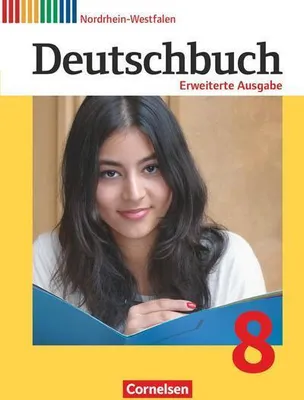Image de Deutschbuch 8. Schuljahr - Erweiterte Ausgabe - Nordrhein-Westfalen - Schülerbuch